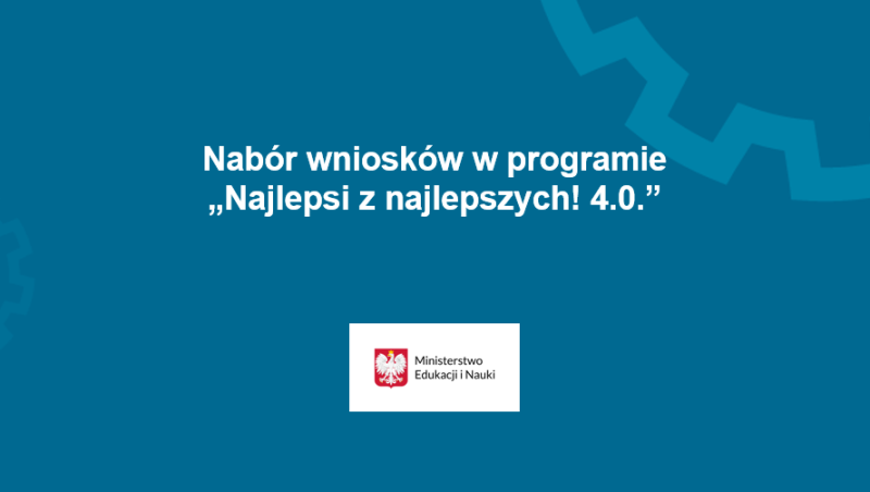 Najlepsi z najlepszych! 4.0. - nabór