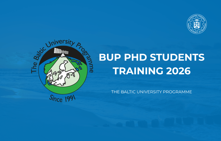BUP PhD Students Training 2026 – szkolenie doktorantów organizowane przez The Baltic University Programme oraz Politechnikę Poznańską