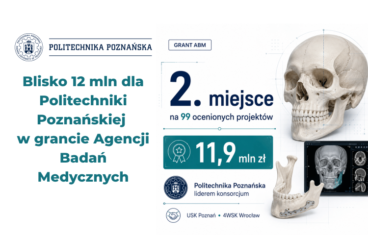 Grafika informacyjna o grancie ABM: Politechnika Poznańska zajęła 2. miejsce i otrzymała 11,9 mln zł na projekt medyczny.
