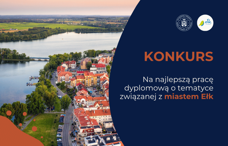 Konkurs na najlepszą pracę dyplomową o tematyce związanej z miastem Ełk; grafika z panoramą miasta i jeziora oraz logotypami organizatorów.