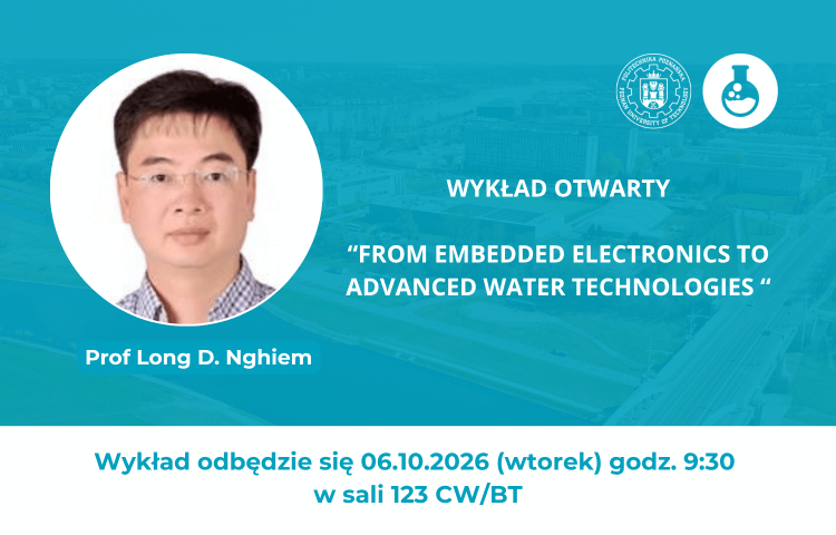 Wykład otwarty "From Embedded Electronics to Advanced Water Technologies"