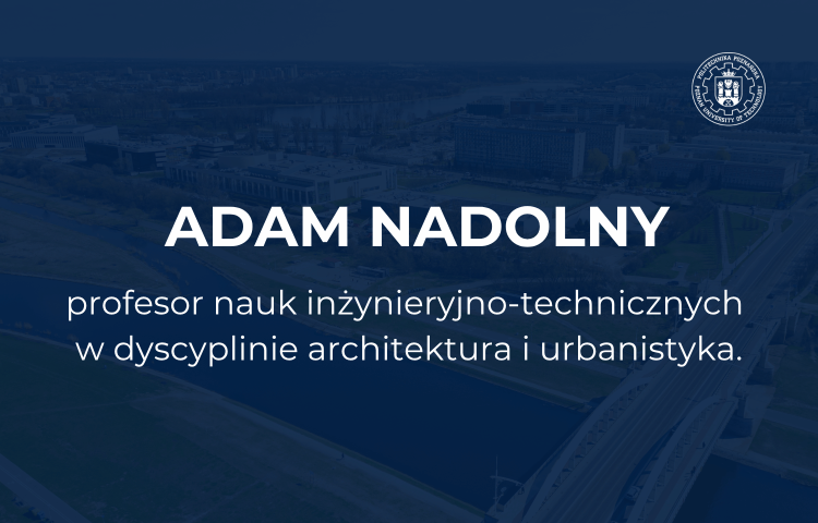 prof. dr hab. inż. arch. Adam Nadolny
