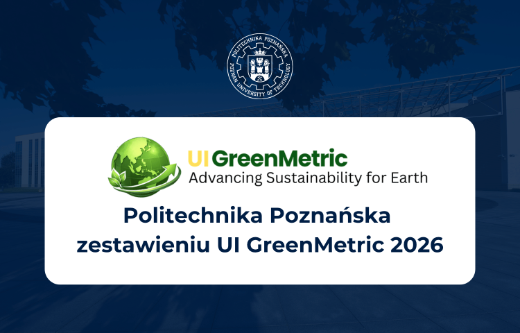 Politechnika Poznańska w zestawieniu UI GreenMetric 2026