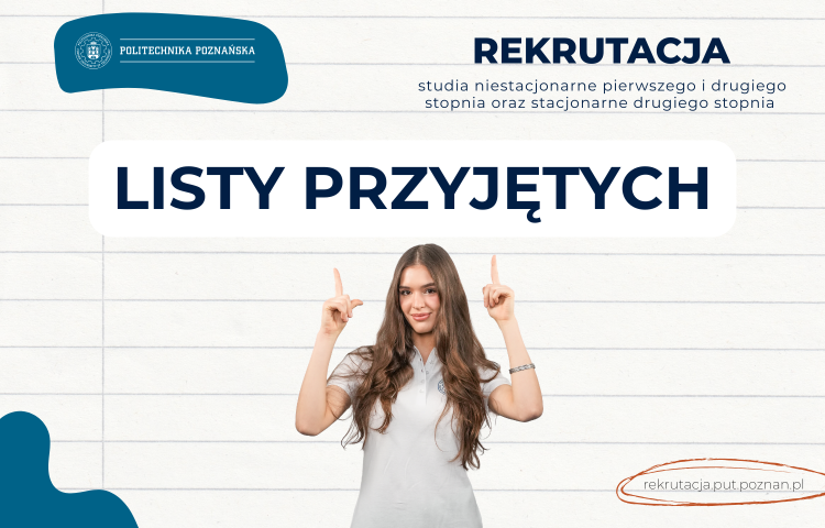 Listy przyjętych na studia stacjonarne drugiego stopnia oraz niestacjonarne pierwszego i drugiego stopnia