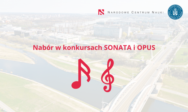 Informacja o naborach NCN. Logo OPUS, SONATA, NCN i PP. W tle kampus PP.